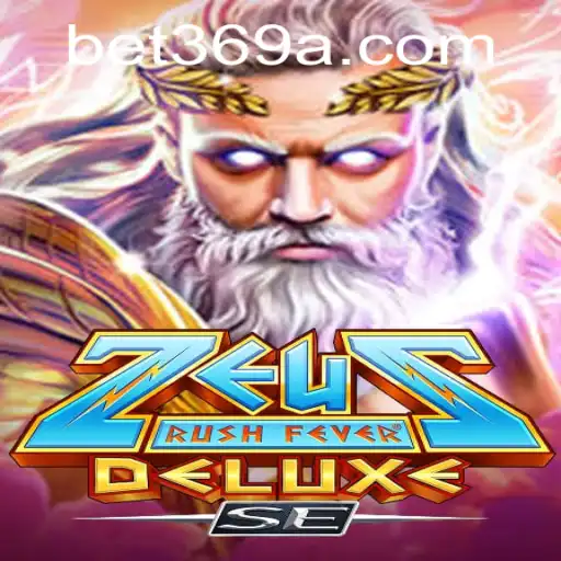Conheça ZeusRushFeverDeluxeSE: Um Mergulho no Mundo dos Jogos com bet369